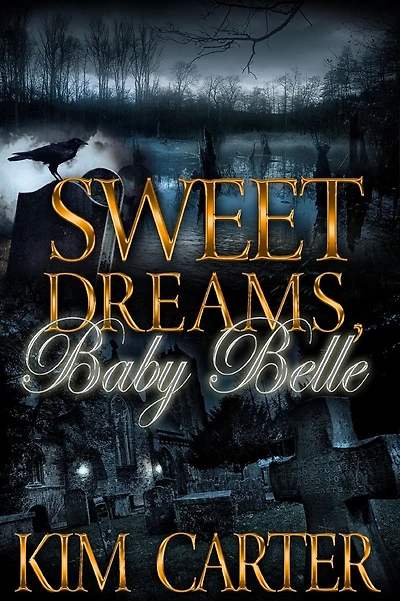 Sweet Dreams, Baby Belle