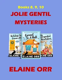 Jolie Gentil Coz Mysteries: Books 8 to 10 (Jolie Gentil Cozy Mystery Series, #28)