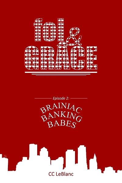 foi&GRACE Episode 2: Brainiac Banking Babes