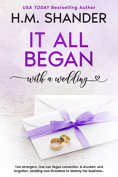 It All Began with a Wedding (Accidentally Love, #3)