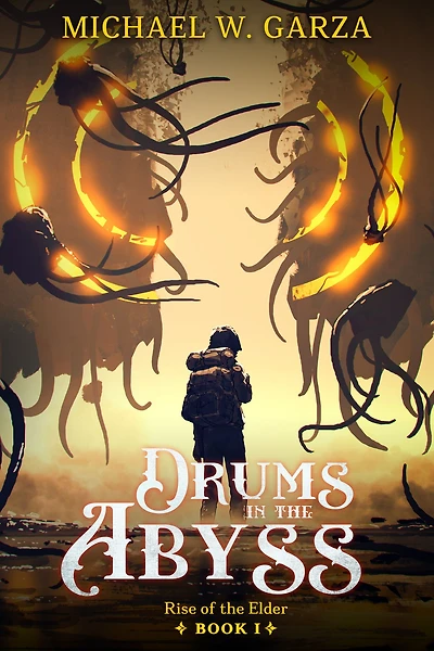 Drums the Abyss: Rise of Elder Book I