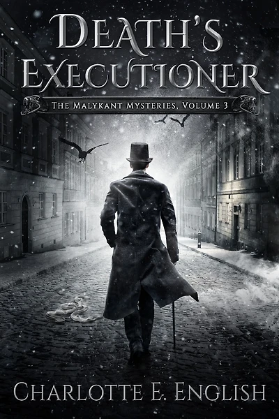 Death's Executioner: The Malykant Mysteries, Volume 3