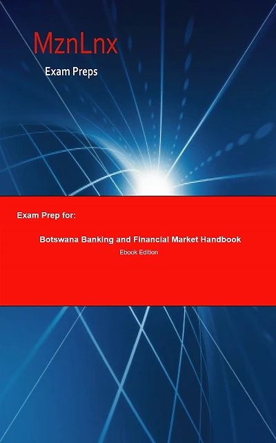 Exam Prep for:: Botswana Banking & Financial Market Handbook