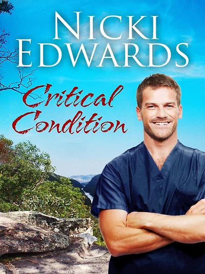 Critical Condition (Escape to the Country, #4)