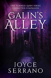 Galin's Alley (The Turned Gods - Character Companion Series, #1)