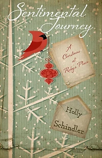 Sentimental Journey: A Christmas at Ruby's Place