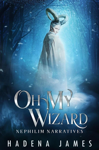 Oh My Wizard (Nephilim Narratives, #2)
