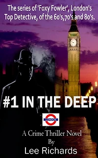 In The Deep (Foxy Fowler, #1)
