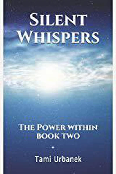 Silent Whispers; The Power Within (2, #1)