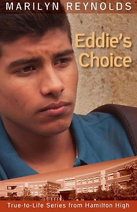 Eddie's Choice (True-to-Life Series from Hamilton High, #11)