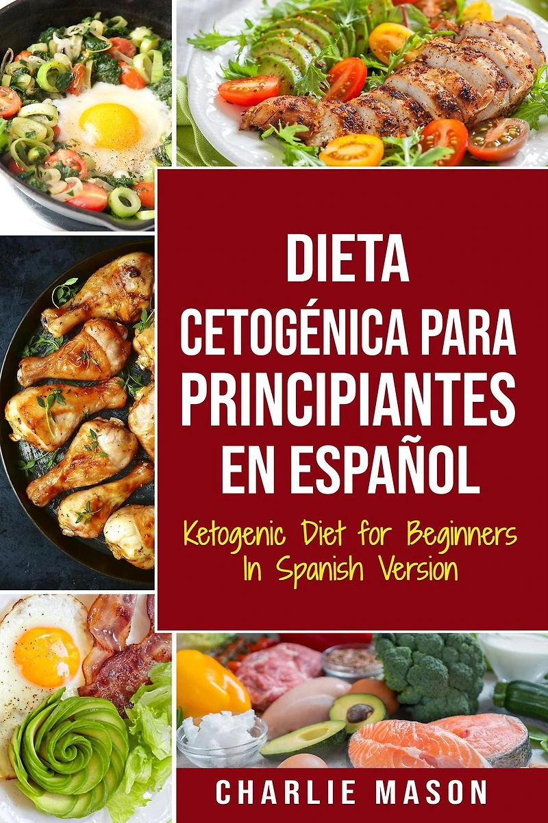 Dieta cetogénica para principiantes En Español/ Ketogenic Diet for Beginners Spanish Version