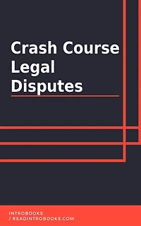 Crash Course Legal Disputes