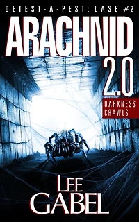 Arachnid 2.0: Darkness Crawls