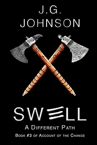 Swell: A Different Path (Account of the Change, #3)