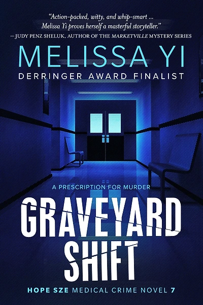 Graveyard Shift (Hope Sze Medical Crime, #7)