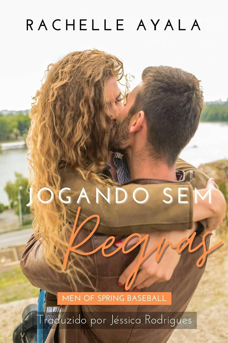 Jogando Sem Regras (Romances dos Homens da Pré-Temporada)