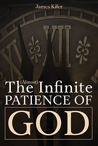 The (Almost) Infinite Patience of God