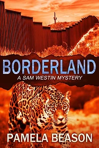 Borderland (A Sam Westin Mystery, #5)