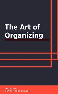 The Art of Organizing