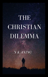 The Christian Dilemma (The Series, #2)