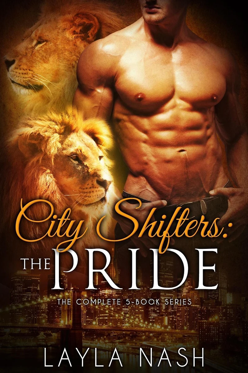 City Shifters: The Pride Complete Series