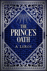 The Prince's Oath: A Tale From Afghanistan