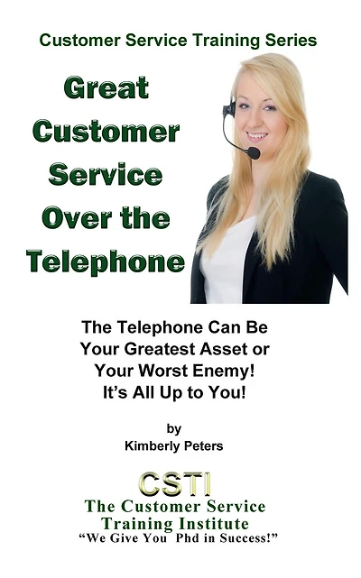Great Customer Service Over the Telephone (Customer Service Training Series, #4)