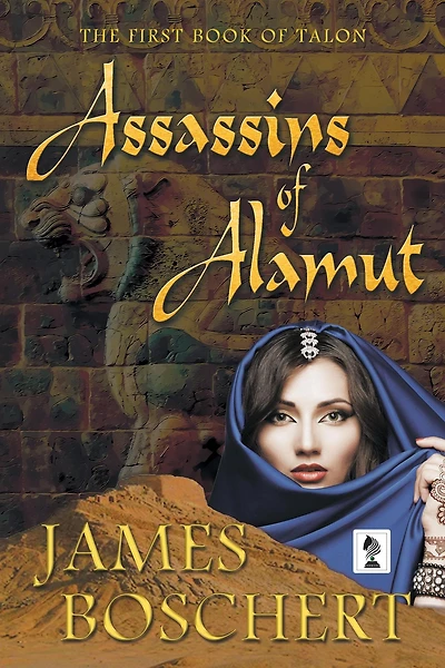 Assassins of Alamut (Adventures of Talon de Gilles, #1)