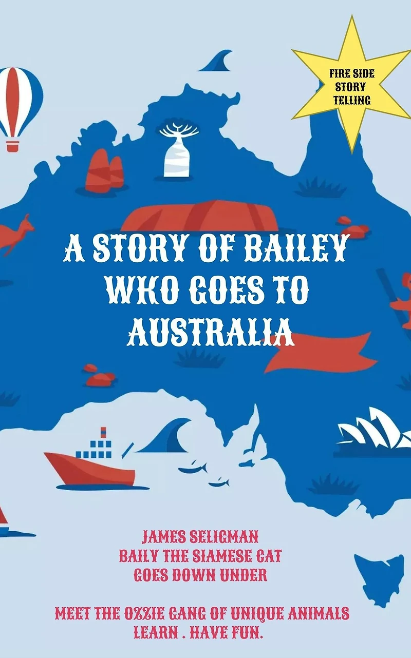 A Story of Bailey Who Goes to Australia (CATS, #1)