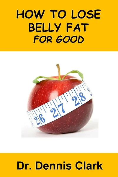How to Lose Belly Fat for Good