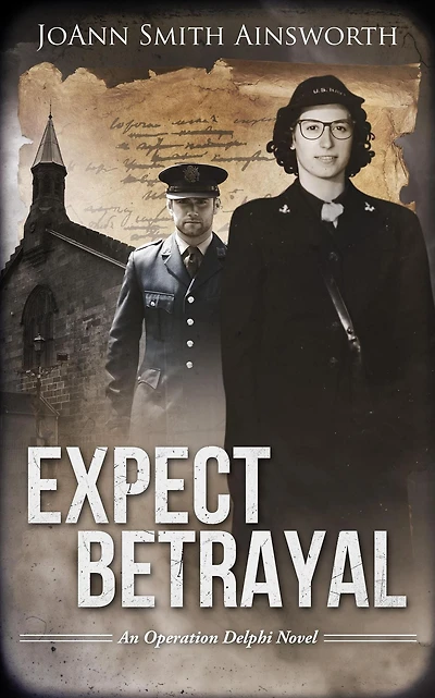 Expect Betrayal (Operation Delphi, #3)