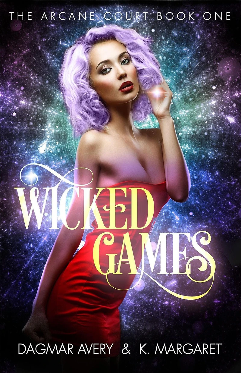 Wicked Games (The Arcane Court, #1)