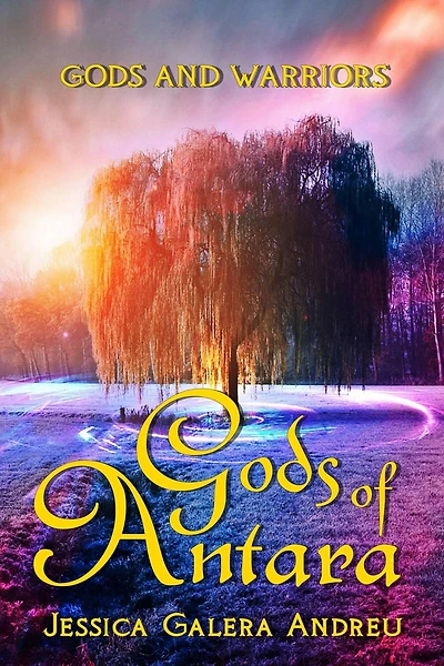 Gods of Antara (Gods and Warriors, #1)
