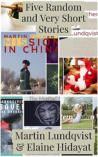 Five Random and Very Short Stories