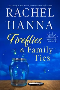 Fireflies & Family Ties