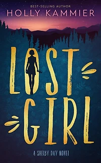 Lost Girl, A Shelby Day Novel