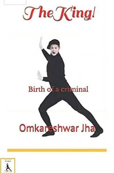 The King (Birth of a Criminal, #1)