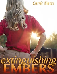 Extinguishing Embers (Embers Series, #3)