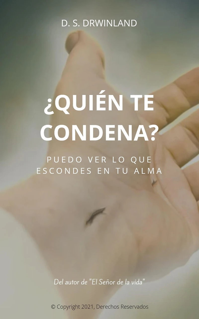 ¿Quién te Condena?