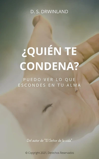 ¿Quién te Condena?