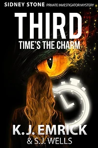 Third Time's the Charm (Sidney Stone - Private Investigator (Paranormal) Mystery, #3)