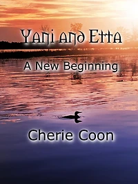 Yani and Etta: A New Beginning