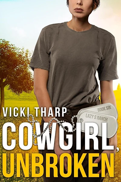 Cowgirl, Unbroken (Lazy S Ranch, #6)