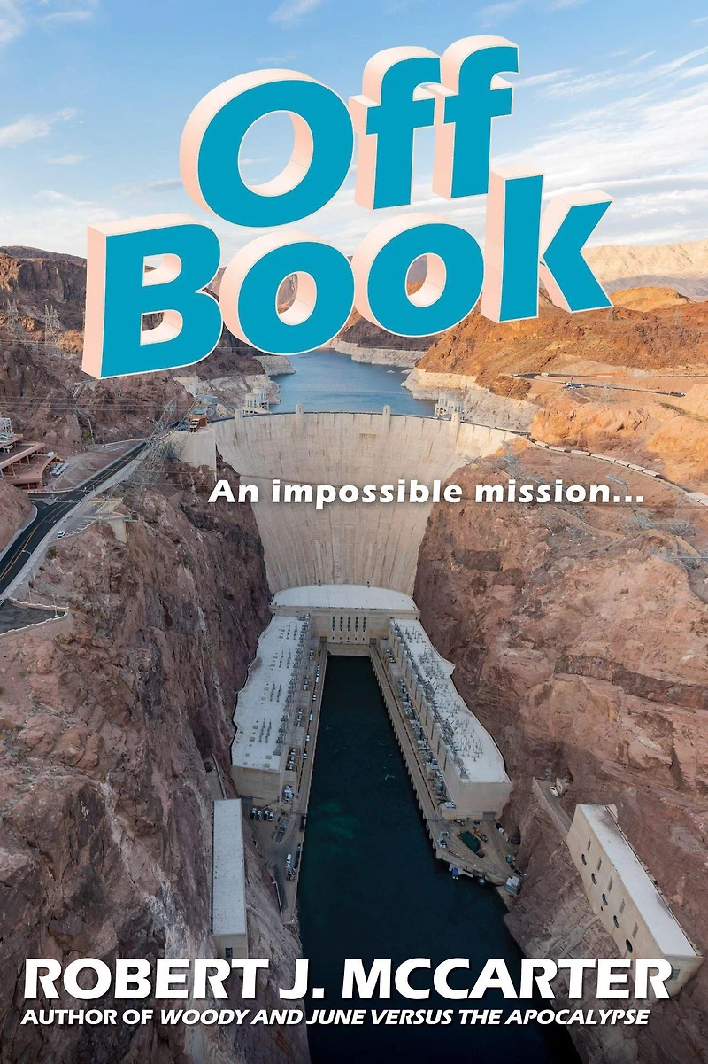 Off Book (Neutrinoman and Lightningirl: A Love Story, #4)