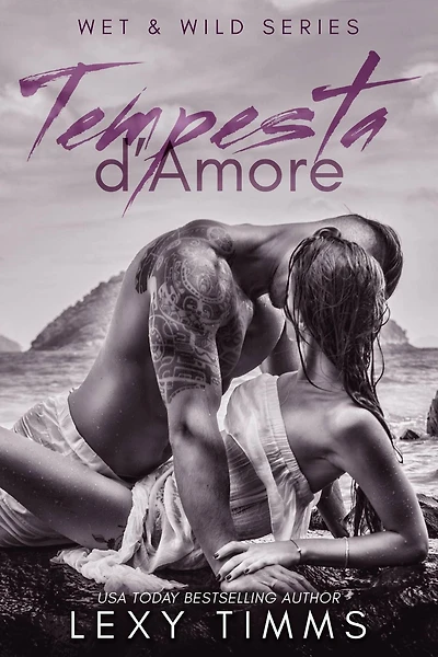 Tempesta d'Amore (Wet & Wild Series, #1)