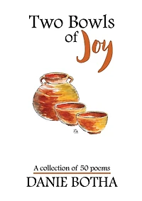 Two Bowls of Joy - A collection of 50 poems