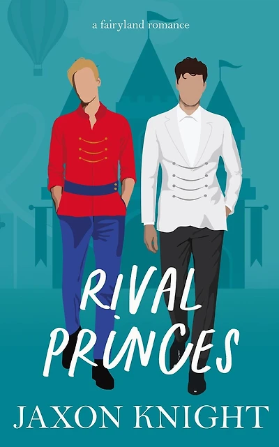 Rival Princes (Fairyland romances, #1)