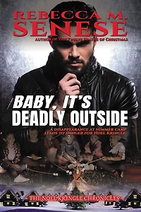 Baby, It's Deadly Outside (The Noel Kringle Chronicles, #5)
