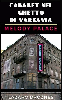 Cabaret nel ghetto di Varsavia