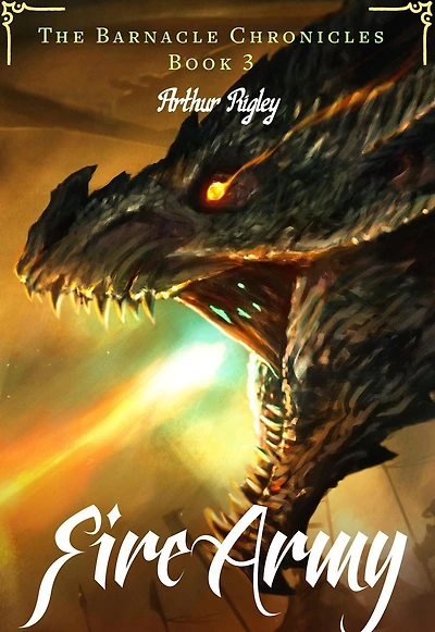 Fire Army (The Barnacle Chronicles, #3)
